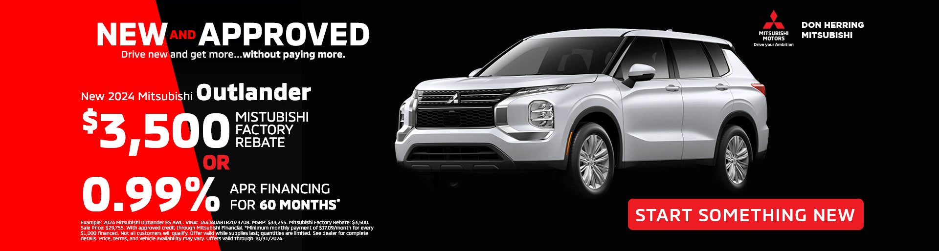 $3500 Mitsubishi Factory Rebate or 0.99% APR Financing 